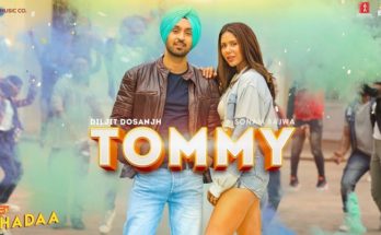 Shadaa Song Tommy, Diljit Dosanjh, Sonam Bajwa