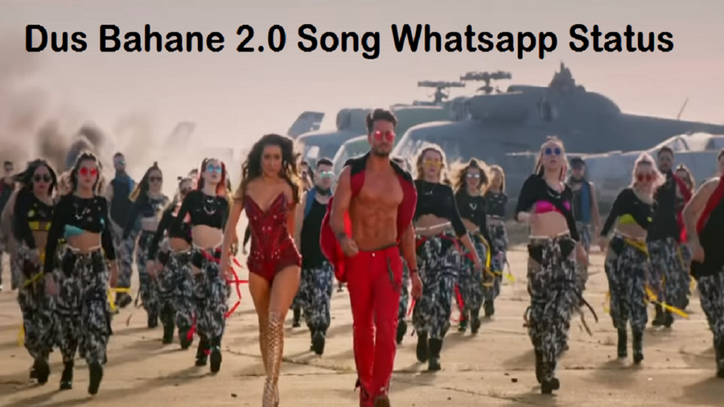 Dus bahane 2.0 song whatsapp status