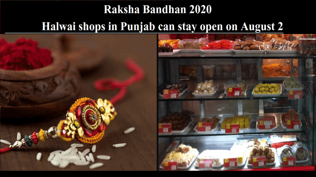 Halwai shops in Punjab can stay open on August 2 for Raksha Bandhan